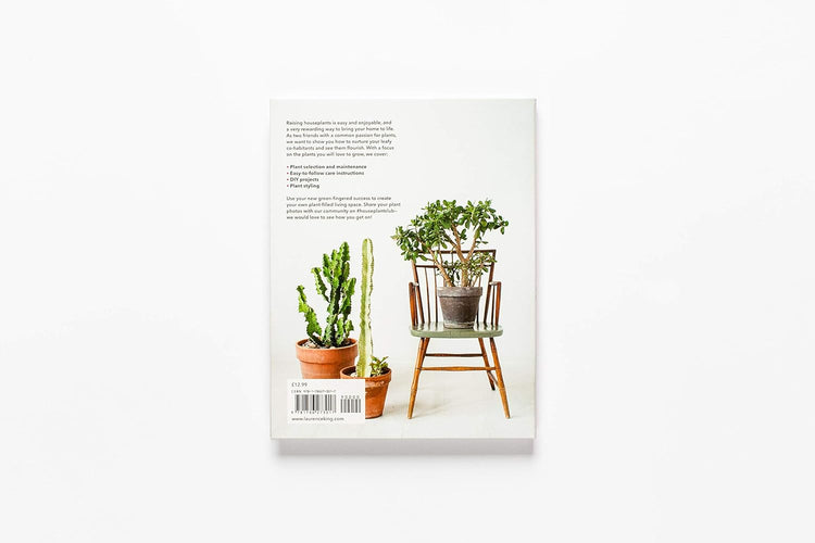 How to Raise a Plant: and Make It Love You Back